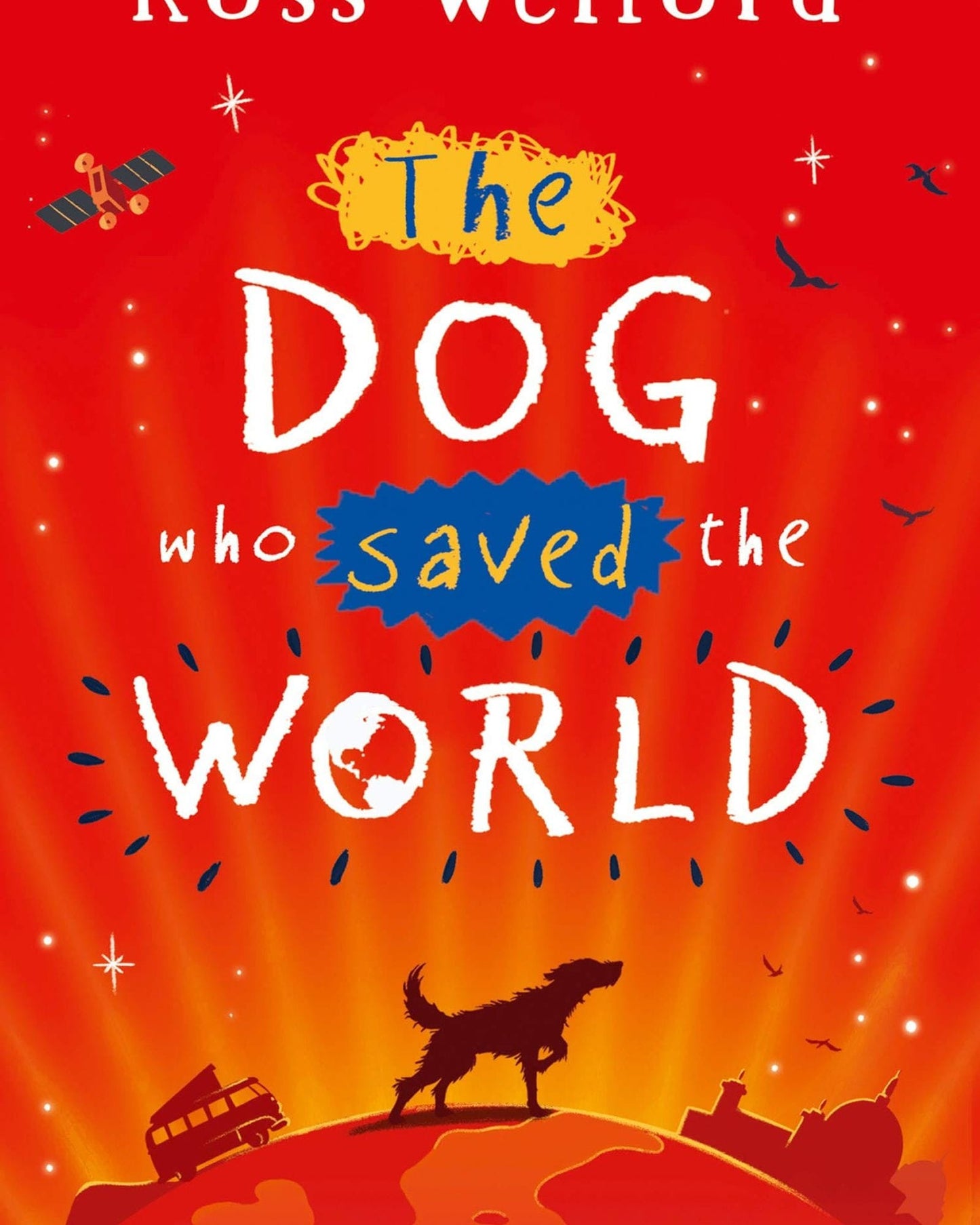 THE DOG WHO SAVED THE WORLD