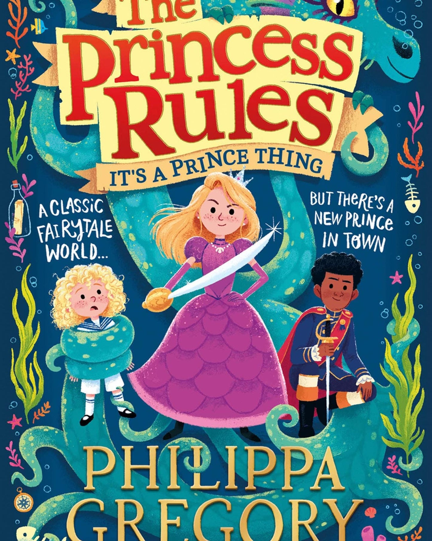 THE PRINCESS RULES: IT'S A PRINCE THING