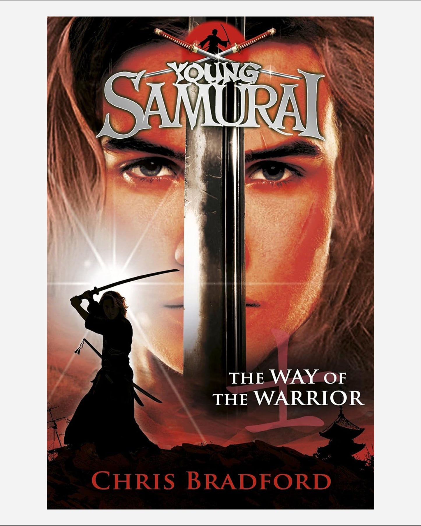 The Way of the Warrior (Young Samurai, Book 1)