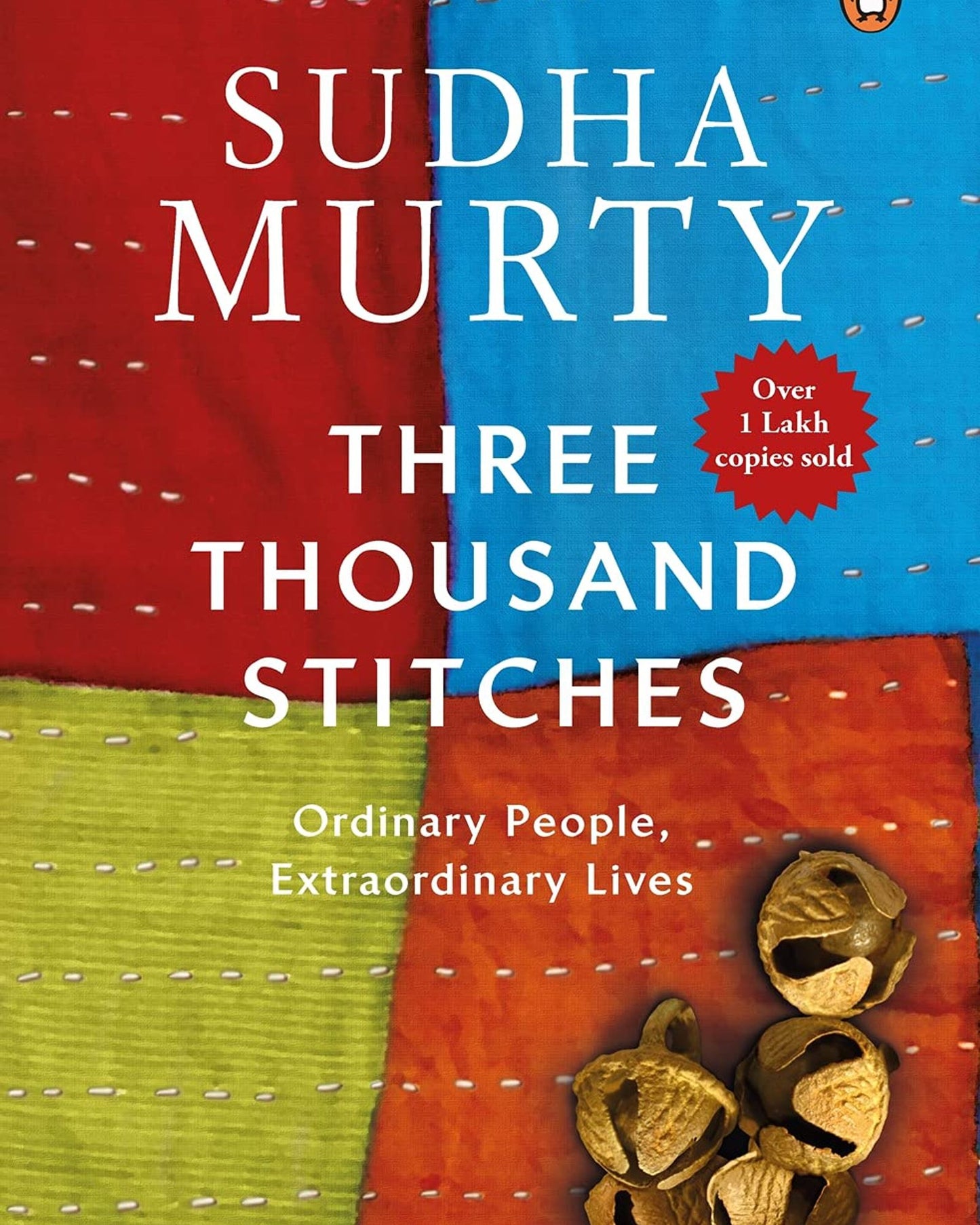 Three Thousand Stitches - : Ordinary People, Extraordinary Lives