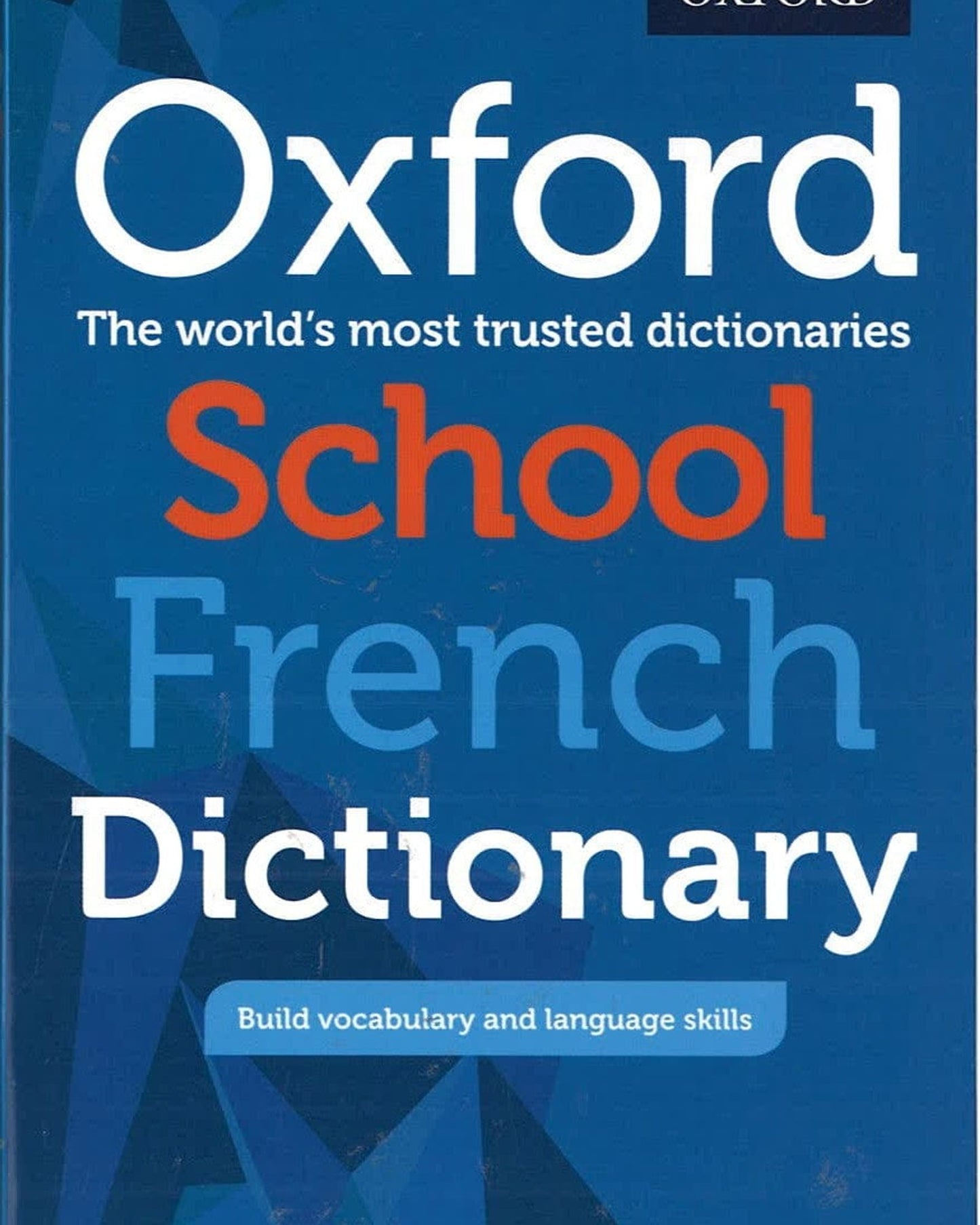 Oxford School French Dictionary