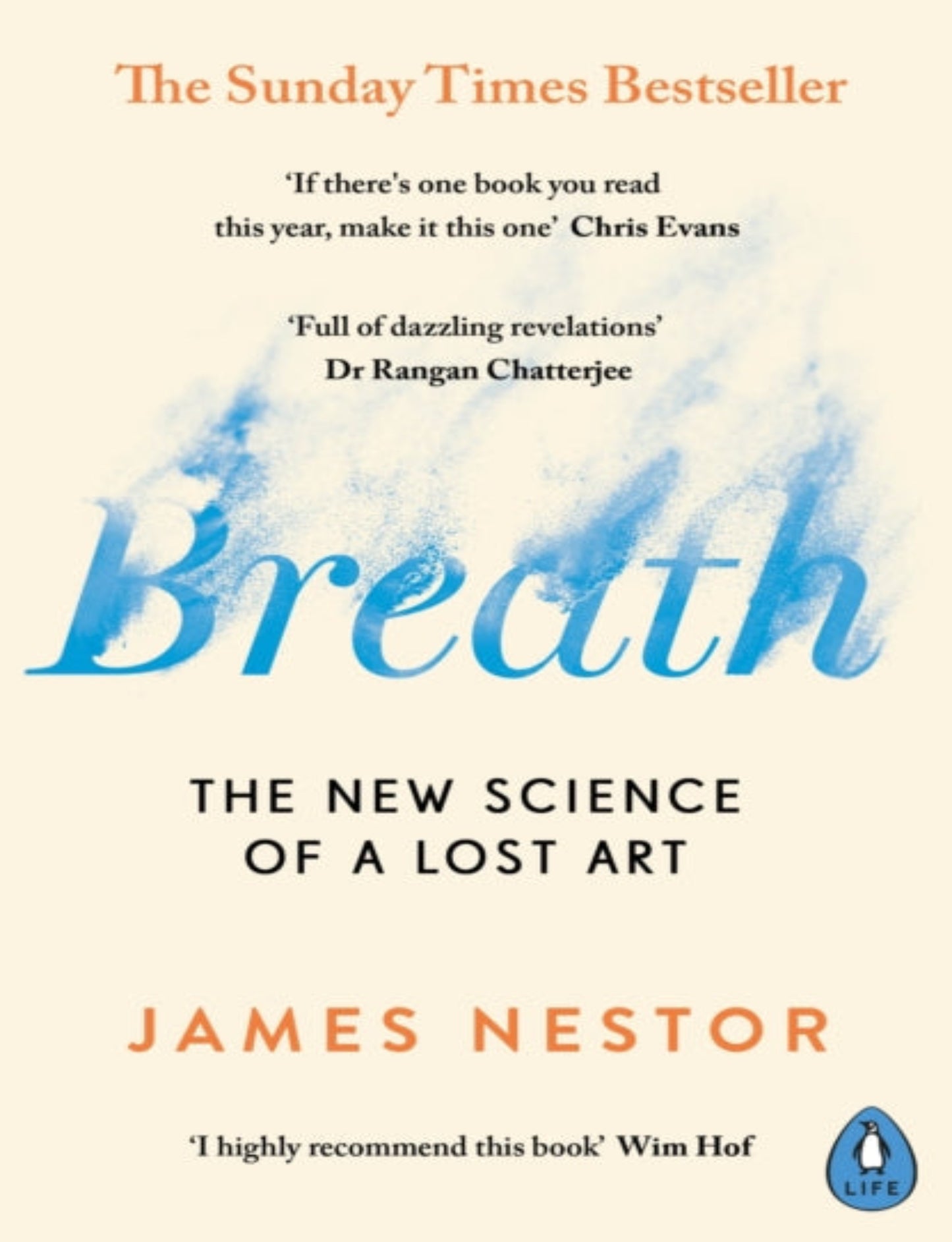 Breath : The New Science Of A Lost Art