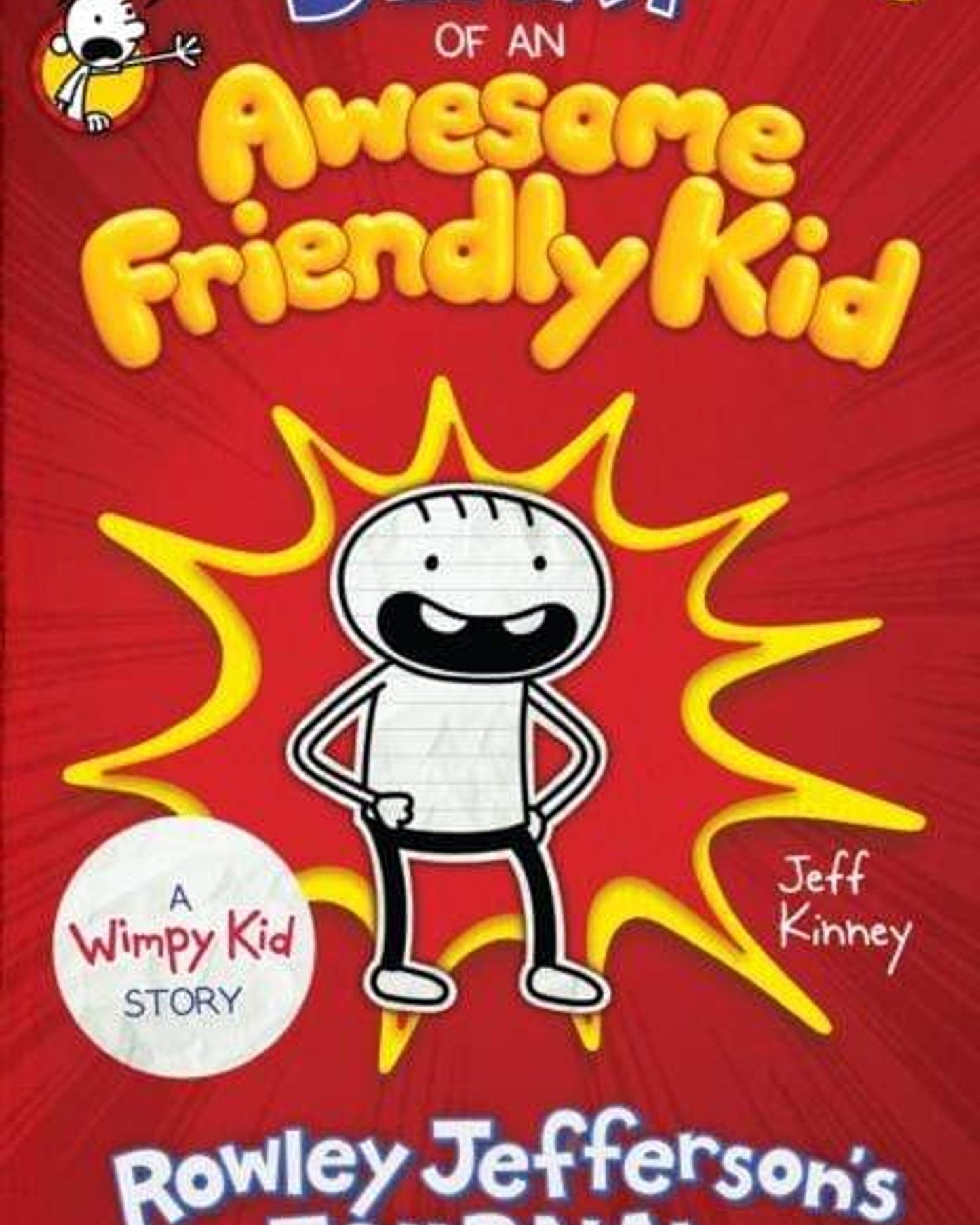 Diary Of An Awesome Friendly Kid : Rowley Jefferson'S Journal - Jeff Kinney