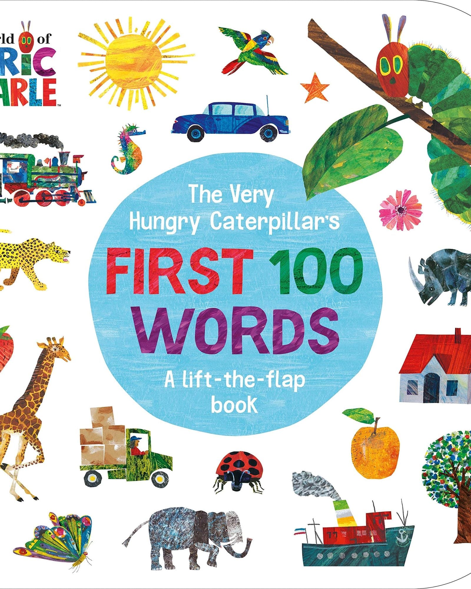 THE VERY HUNGRY CATERPILLAR'S FIRST 100 WORDS