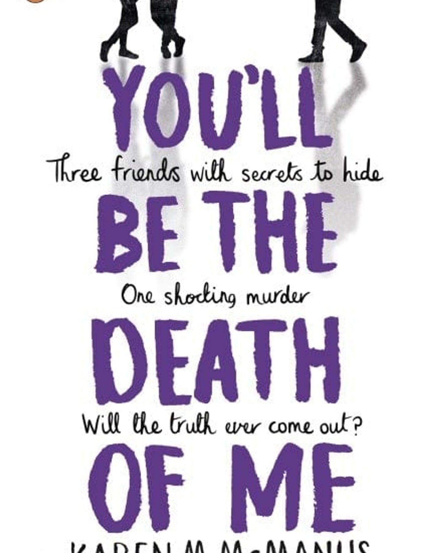 You'Ll Be The Death Of Me - Karen M. Mc Manus
