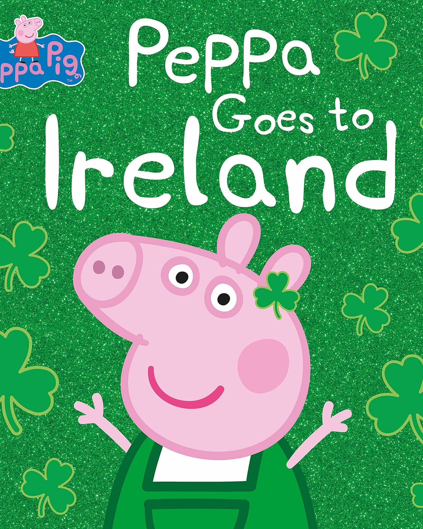 Peppa Pig: Peppa Goes To Ireland