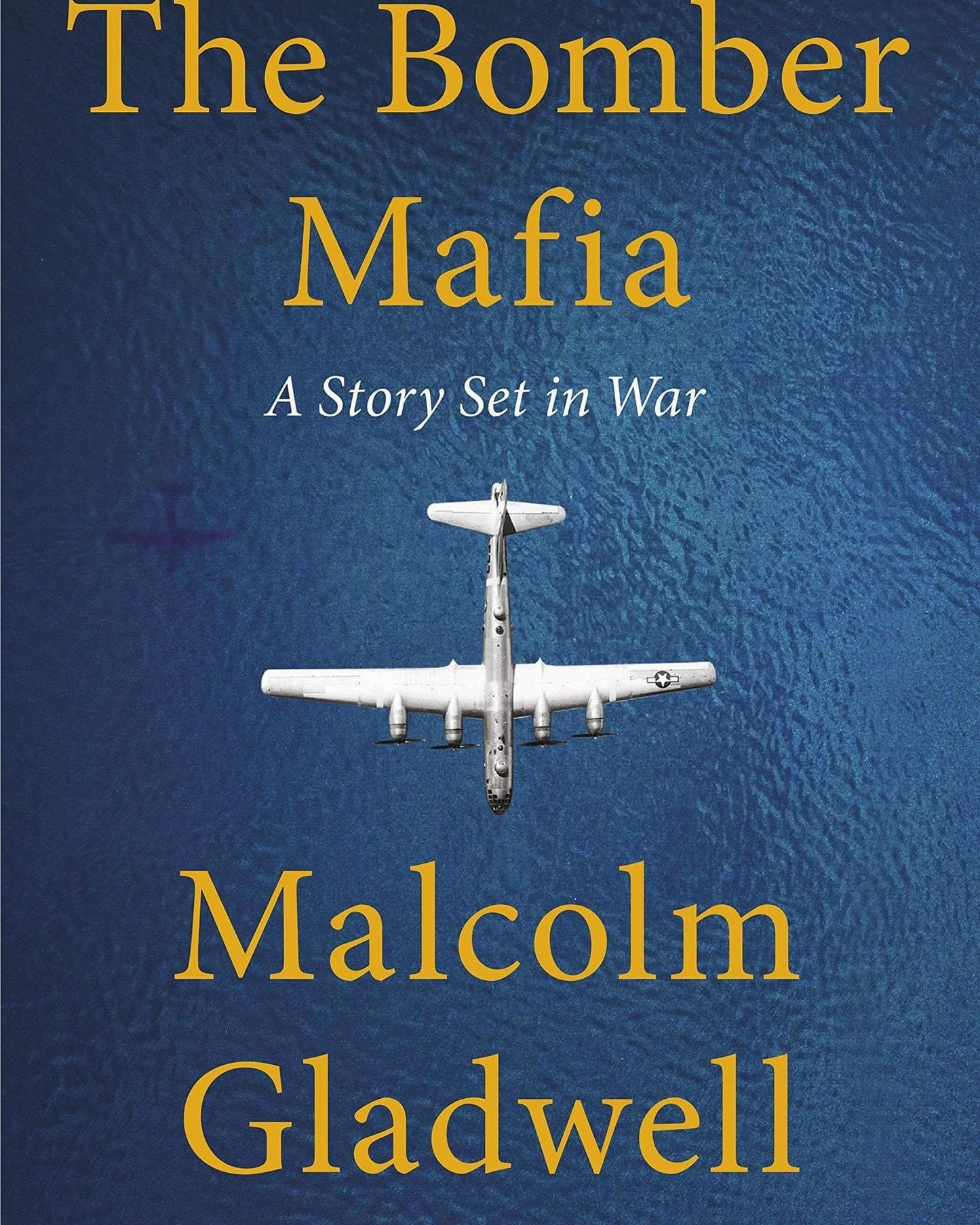 The Bomber Mafia - Malcolm Gladwell