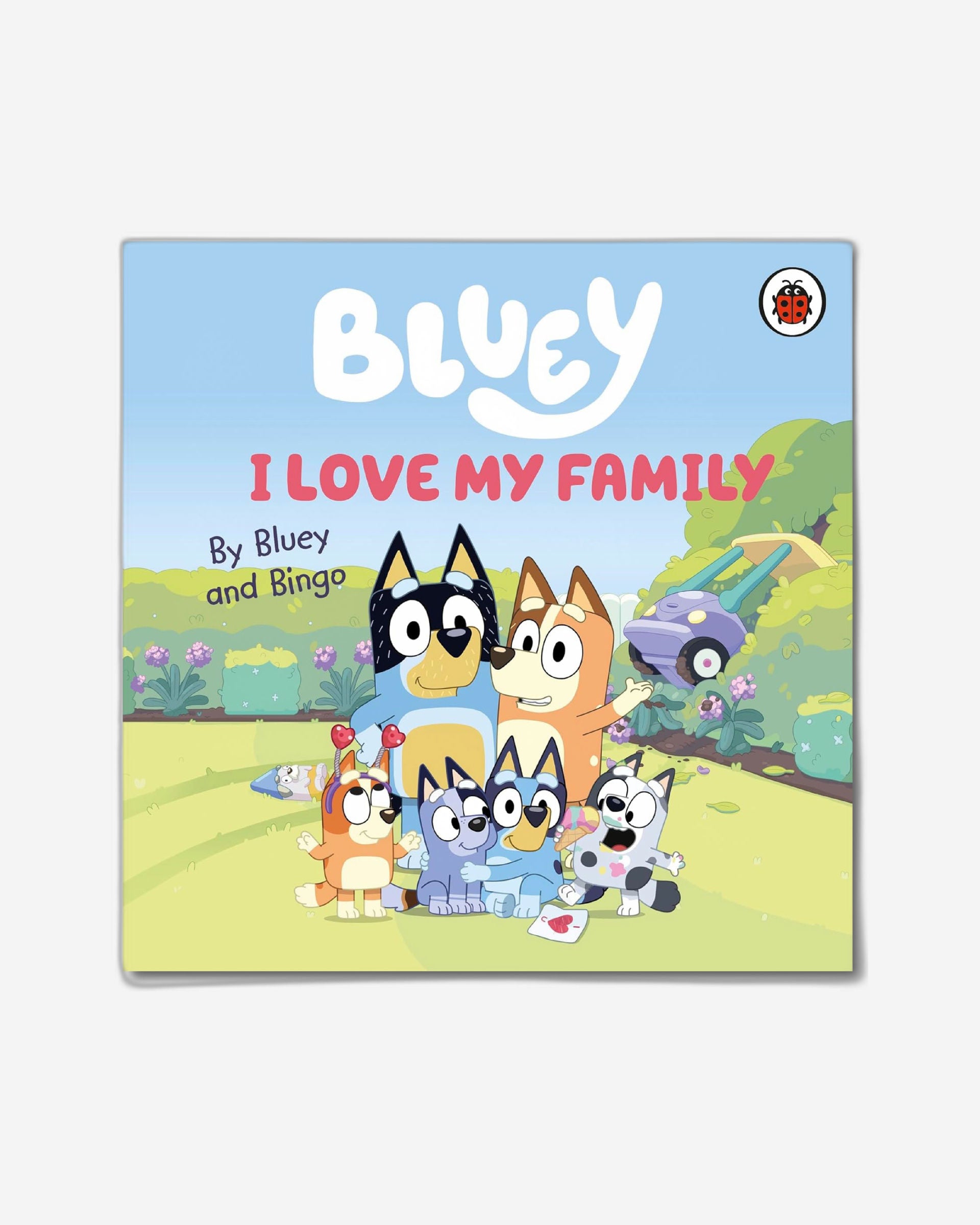 Bluey: I Love My Family