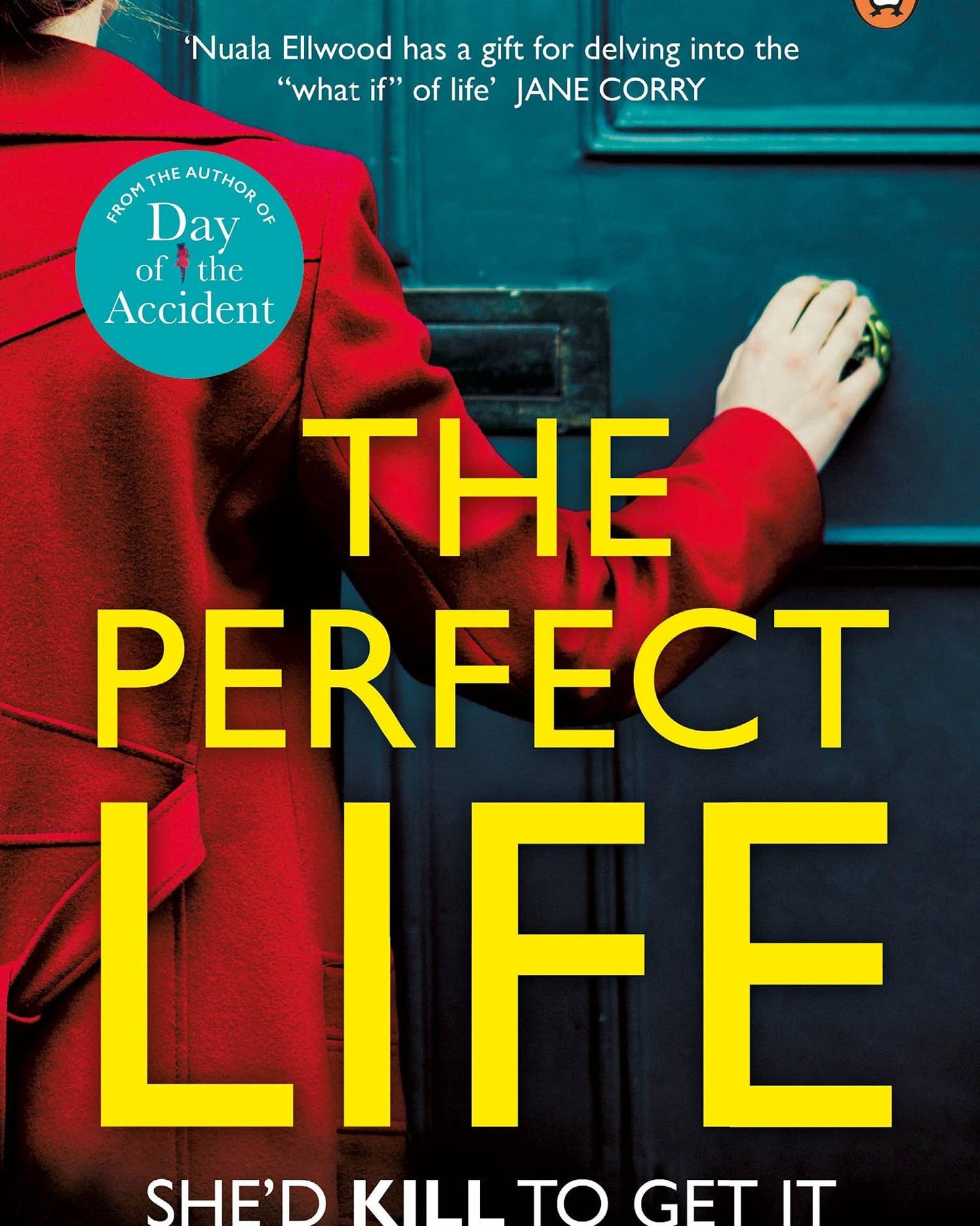 THE PERFECT LIFE - NUALA ELLWOOD