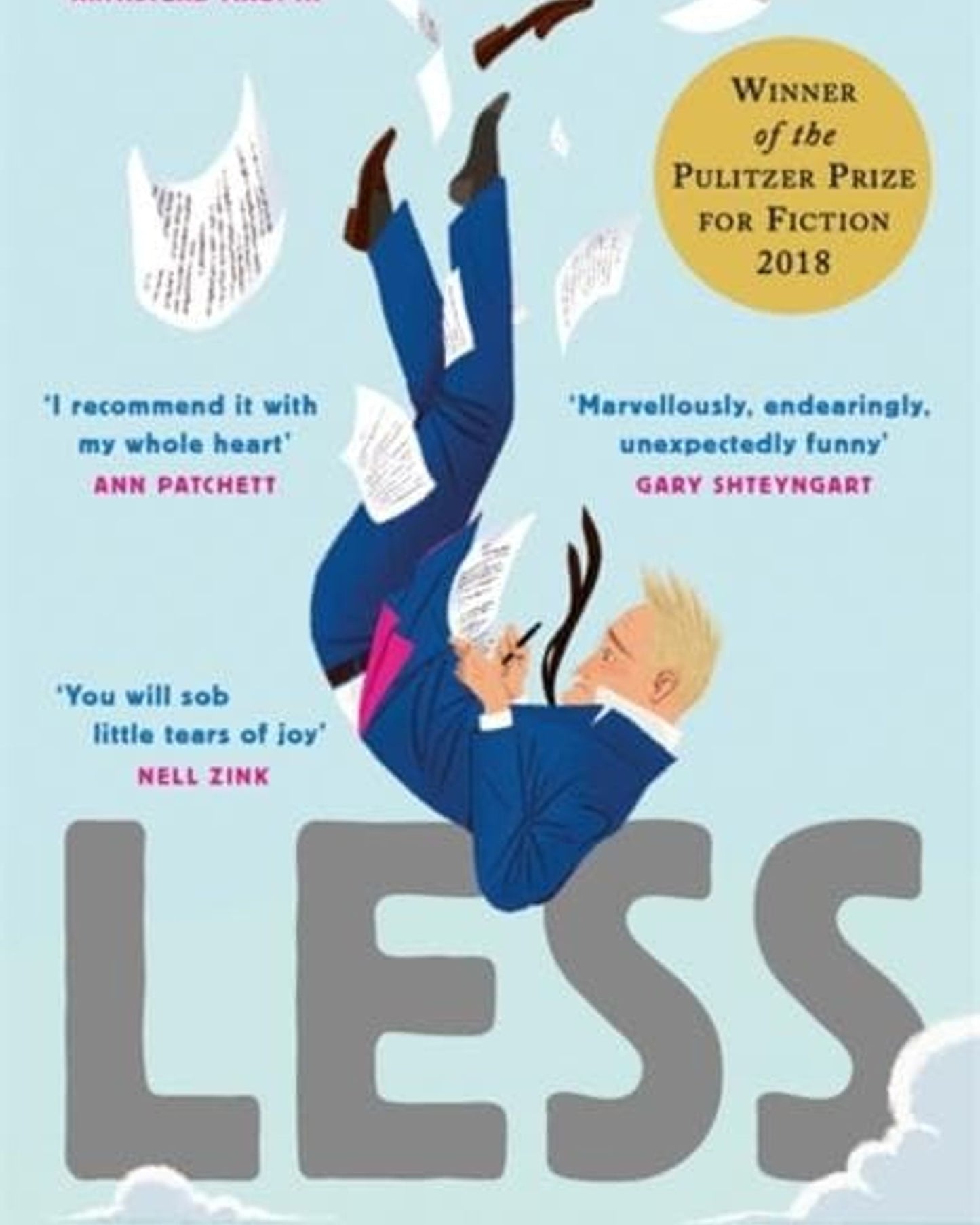 LESS : WINNER OF THE PULITZER PRIZE FOR FICTION 2018 - ANDREW SEAN GREER