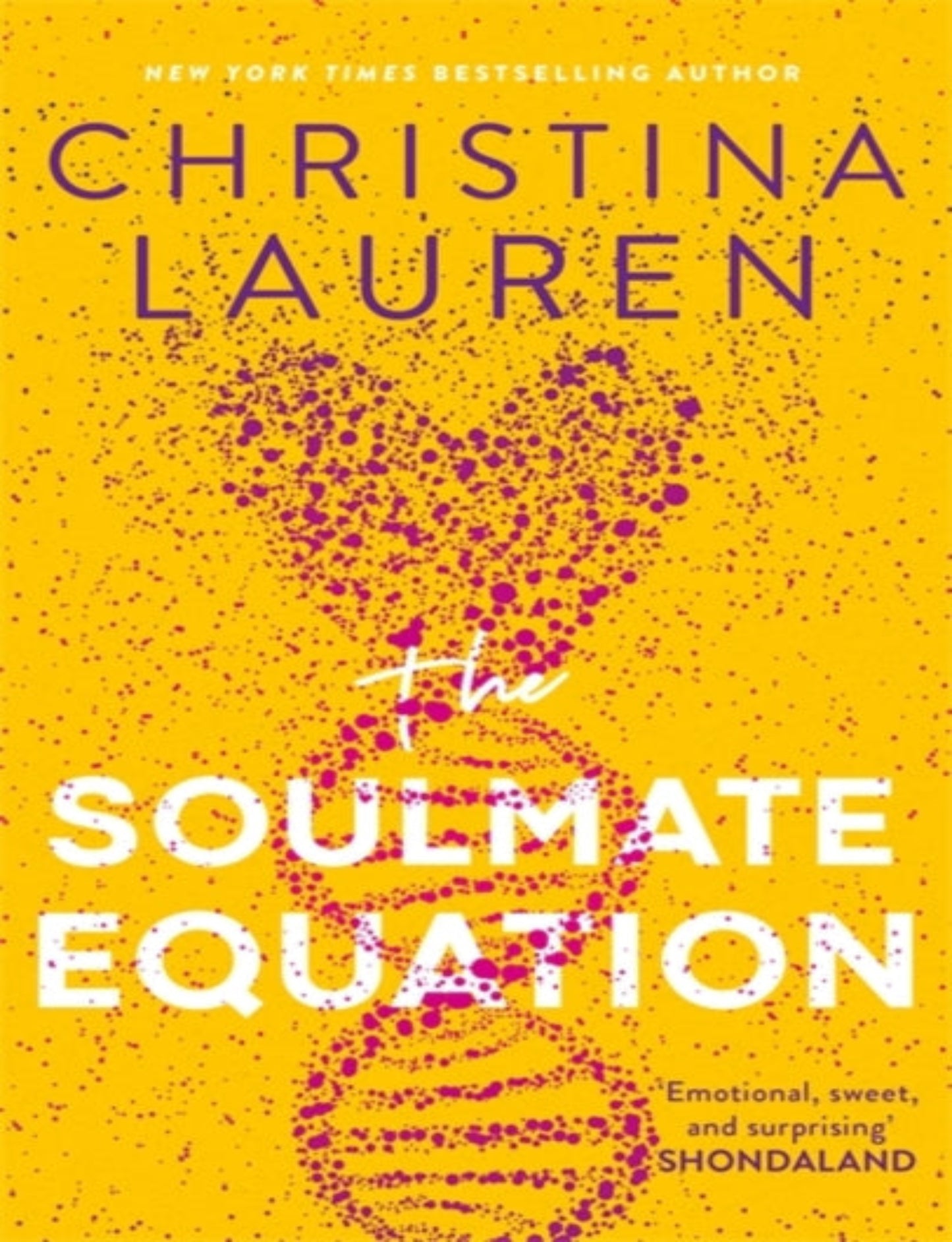 The Soulmate Equation - Christina Lauren