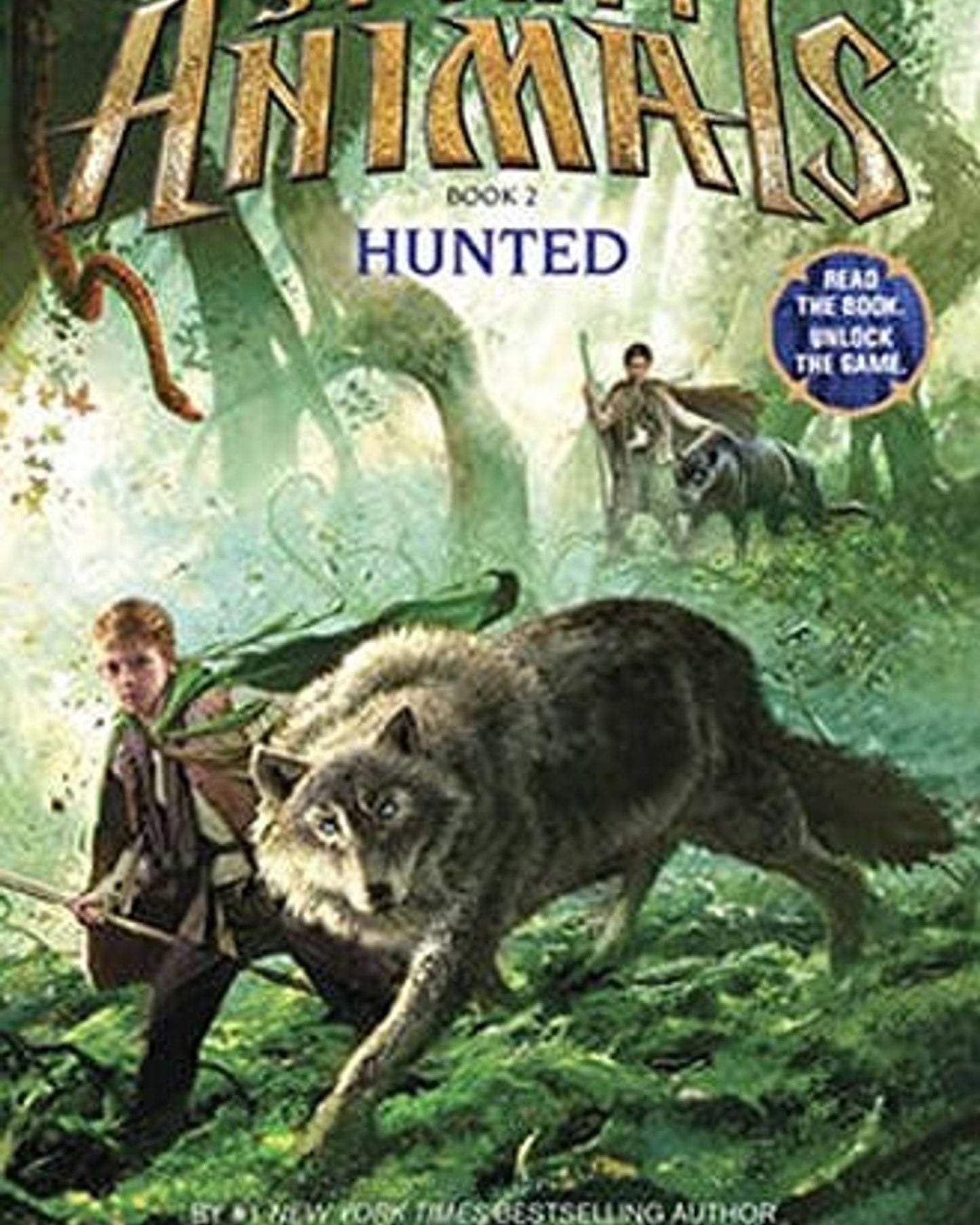 SPIRIT ANIMALS: BOOK 2: HUNTED
