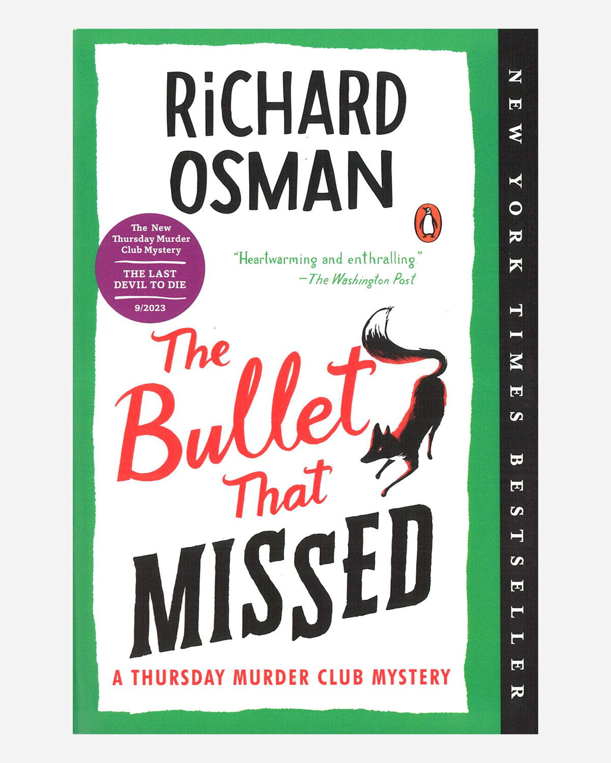 The Bullet That Missed