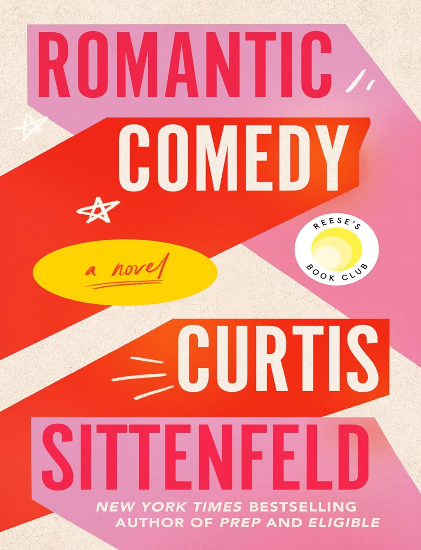 Romantic Comedy (Reese's Book Club) : A Novel