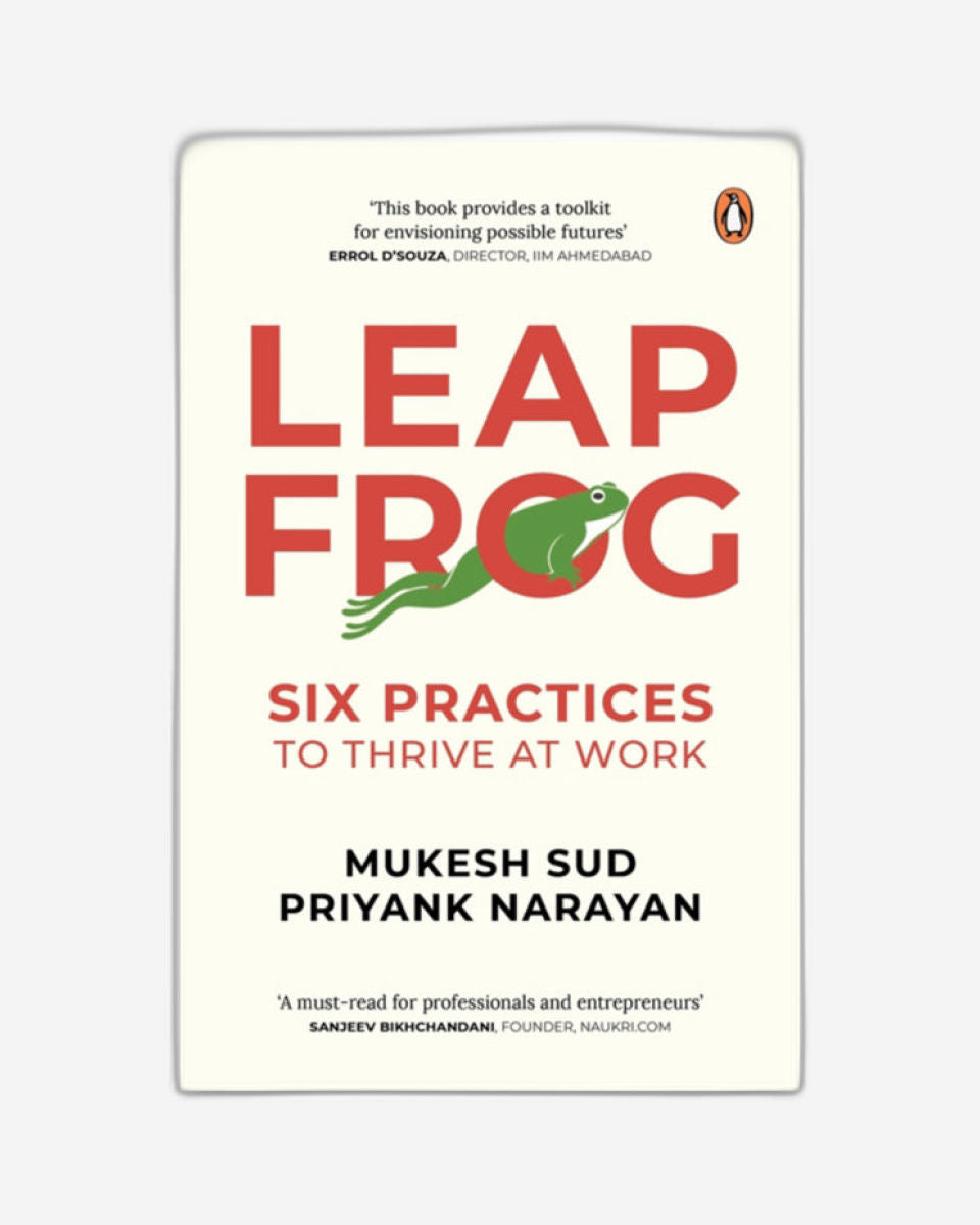 Leapfrog : Six Practices to Thrive at Work