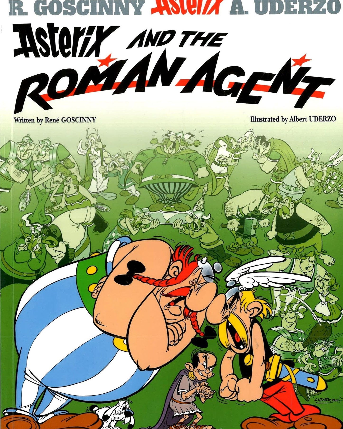 ASTERIX: ASTERIX AND THE ROMAN AGENT : ALBUM 15