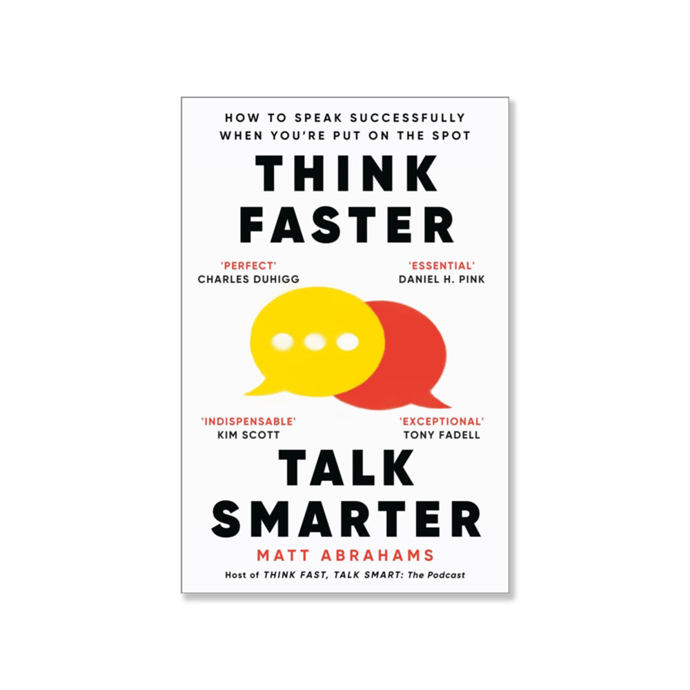 Think Faster Talk Smarter