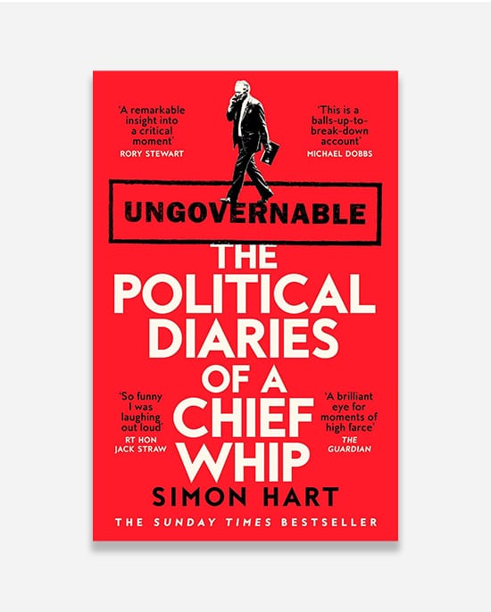 Ungovernable : The Political Diaries Of A Chief Whip