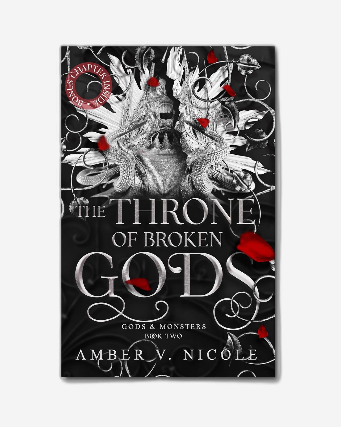 The Throne of Broken Gods : The MUST-READ second book in Amber Nicole's dark romantasy series!
