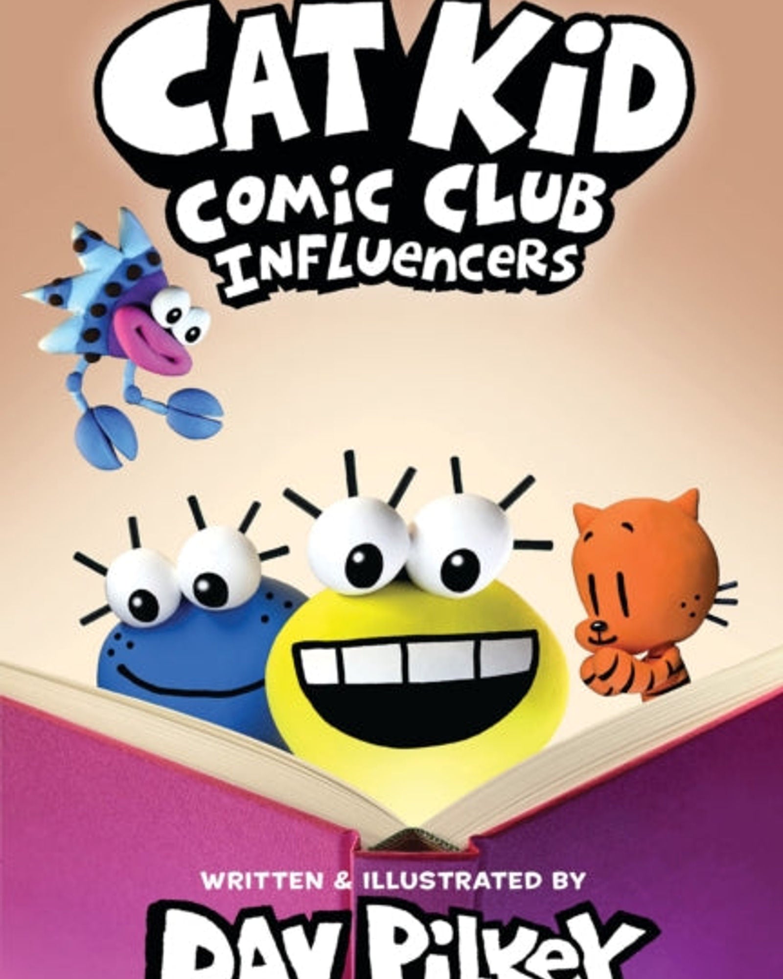 Cat Kid Comic Club 5: Influencers: from the creator of Dog Man