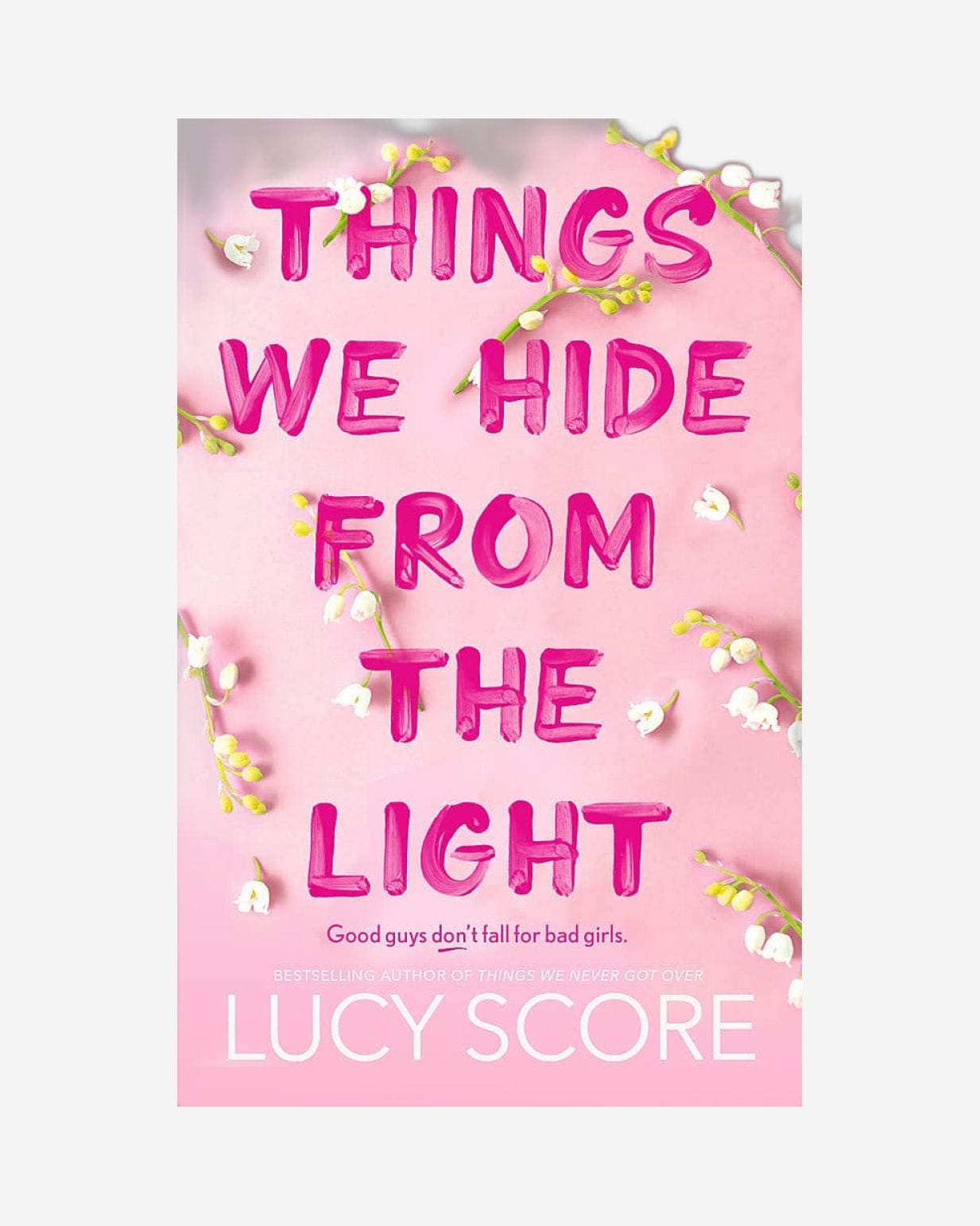 Things We Hide From The Light