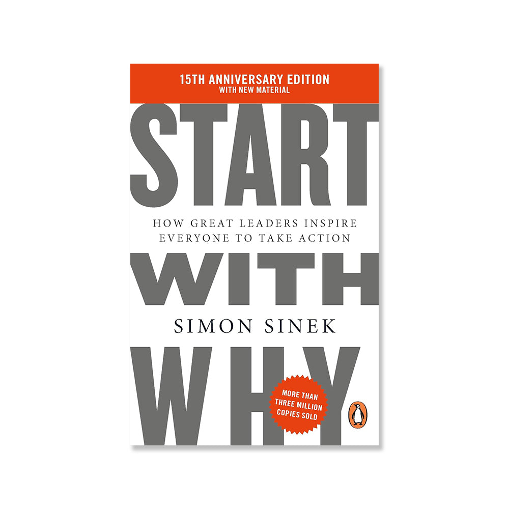 Start With Why : 15th Anniversary Edition
