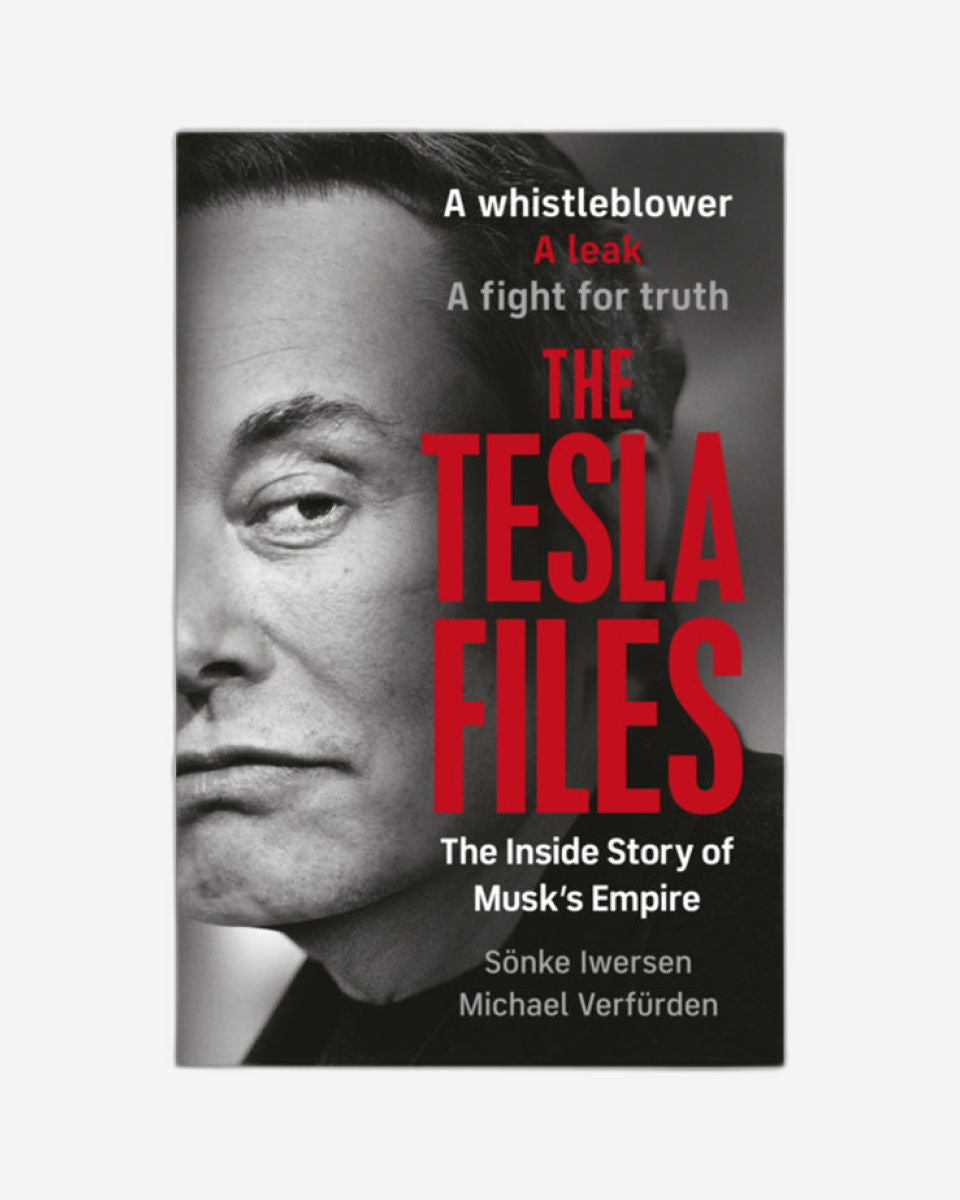 The Tesla Files : Inside Elon Musk’s Empire of Power and Deception