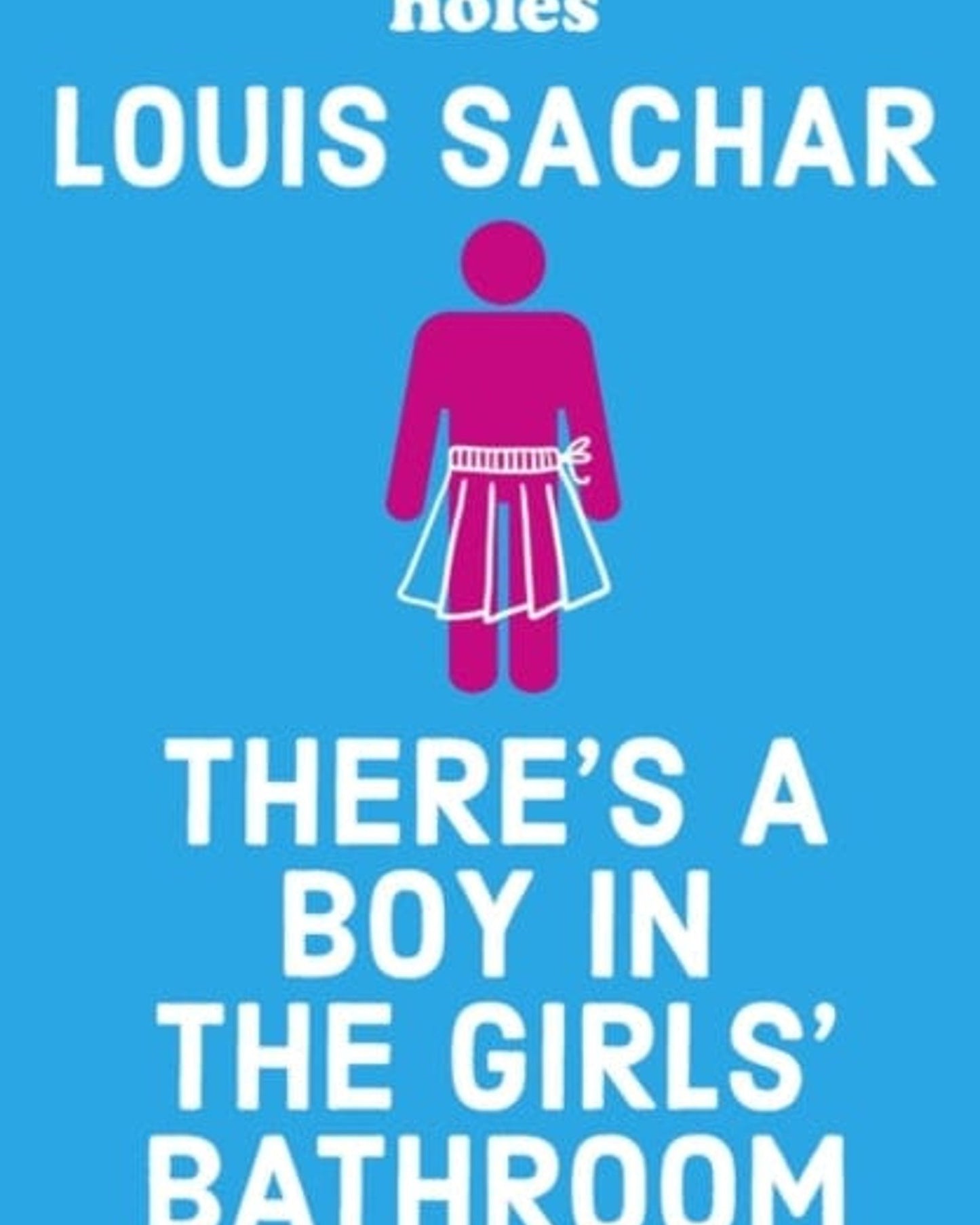 THERE'S A BOY IN THE GIRLS' BATHROOM
