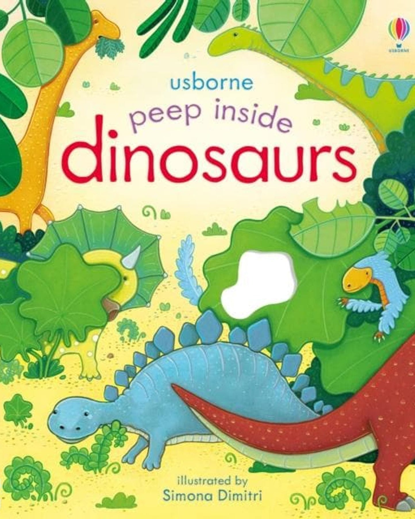 PEEP INSIDE DINOSAURS - ANNA MILBOURNE