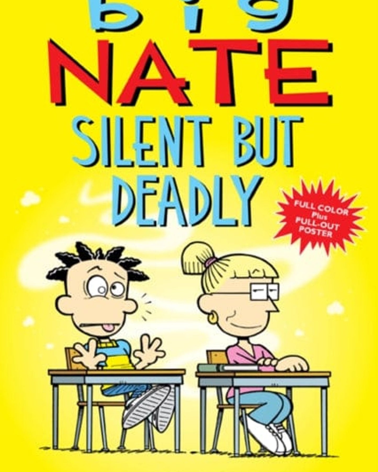 Big Nate: Silent But Deadly : 18