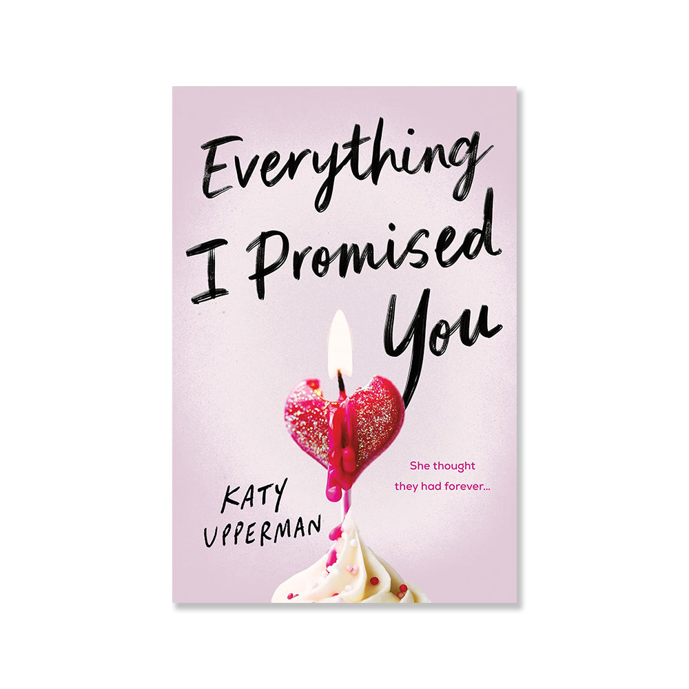 Everything I Promised You