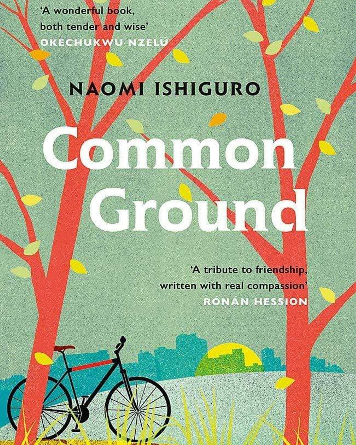 COMMON GROUND - NAOMI ISHIGURO