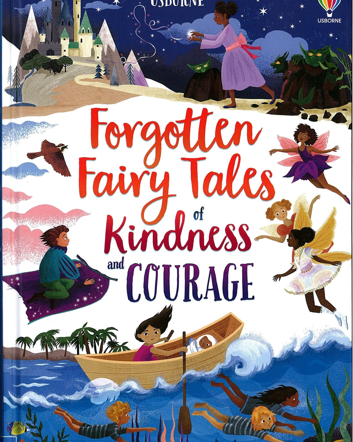 Forgotten Fairy Tales Of Kindness And Courage