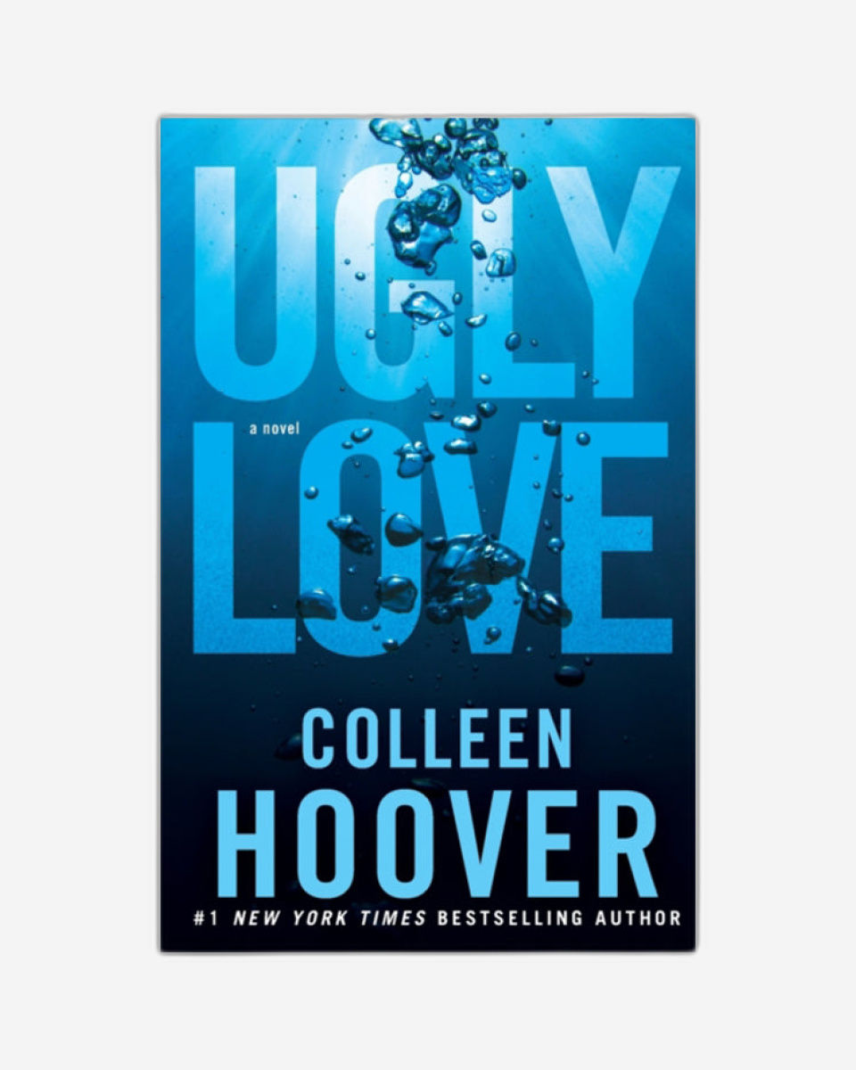 Ugly Love : A Nove