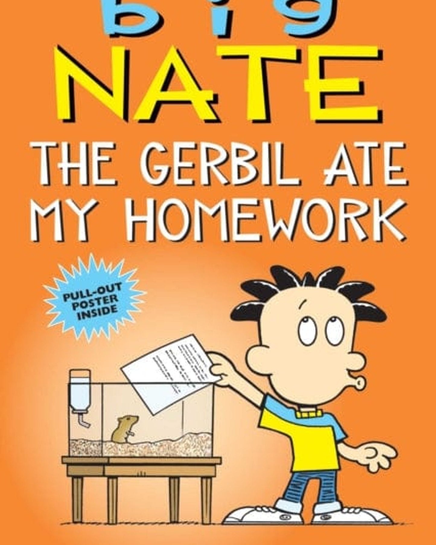 Big Nate: The Gerbil Ate My Homework : 23