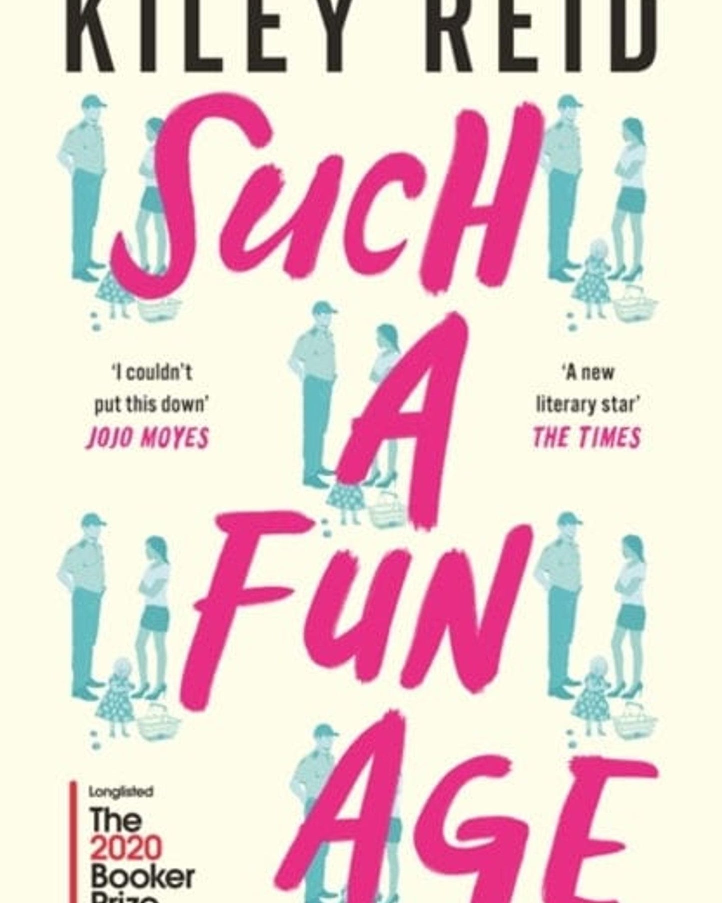 SUCH A FUN AGE : 'THE BOOK OF THE YEAR' INDEPENDENT