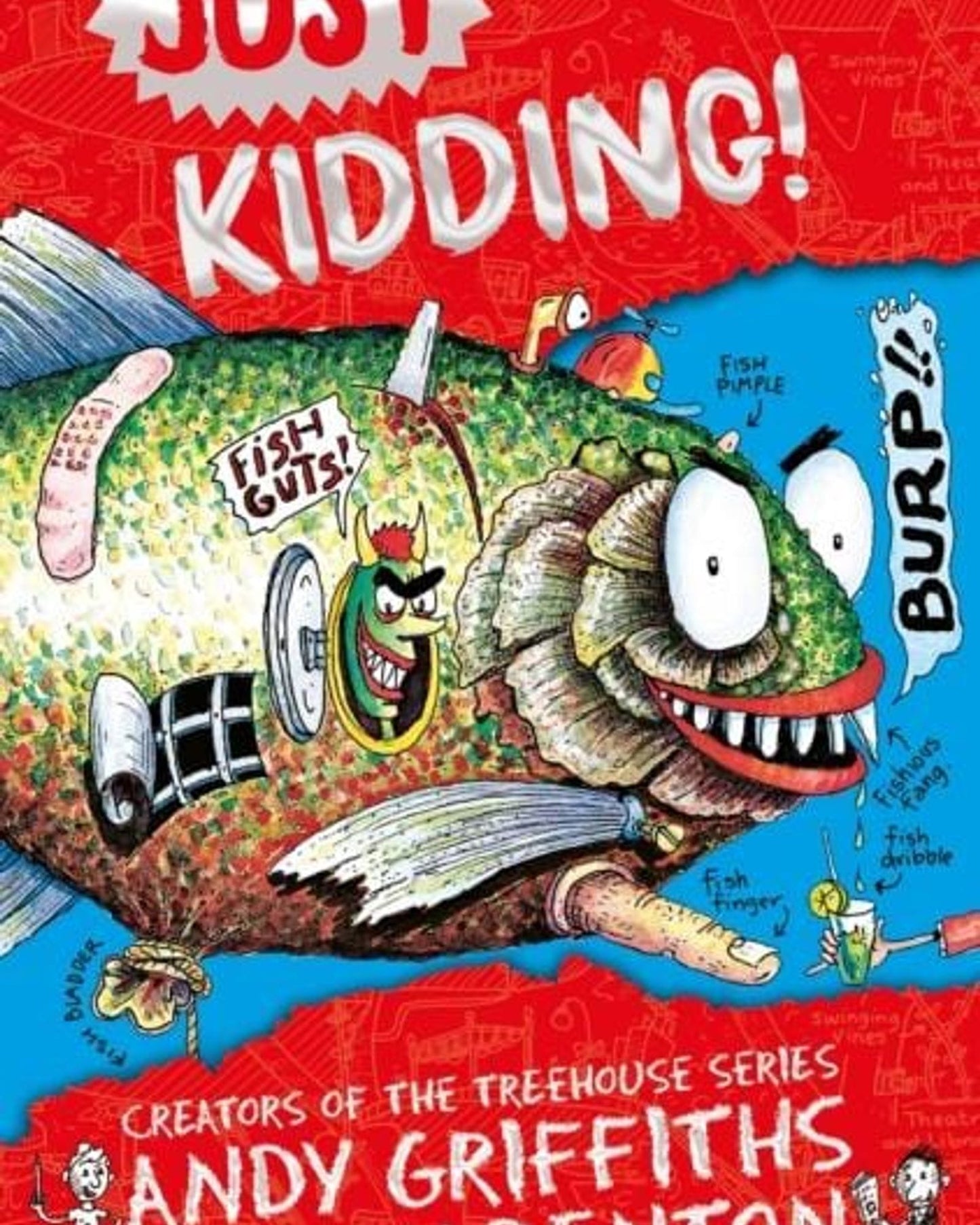 Just Kidding