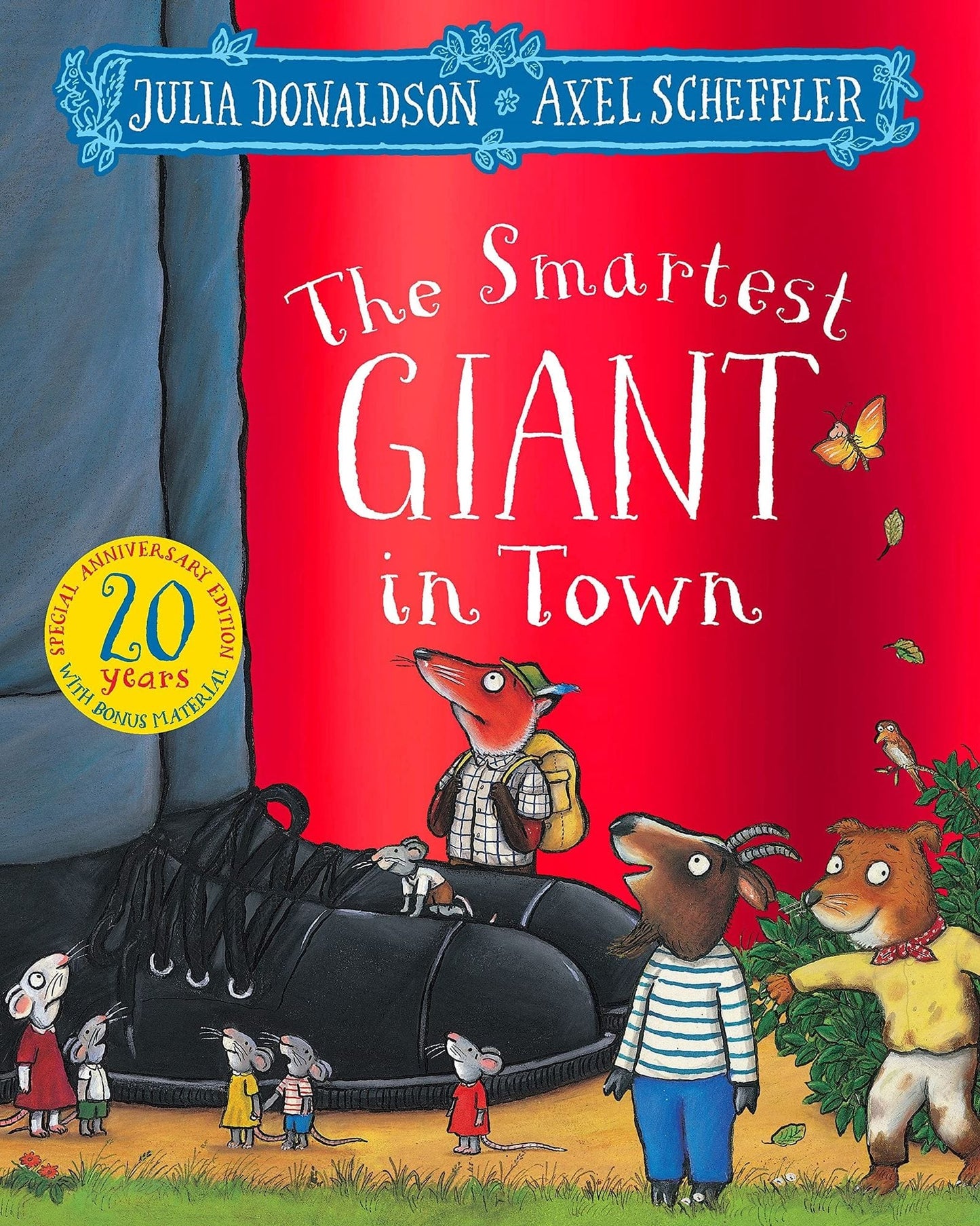 THE SMARTEST GIANT IN TOWN 20TH ANNIVERSARY EDITION