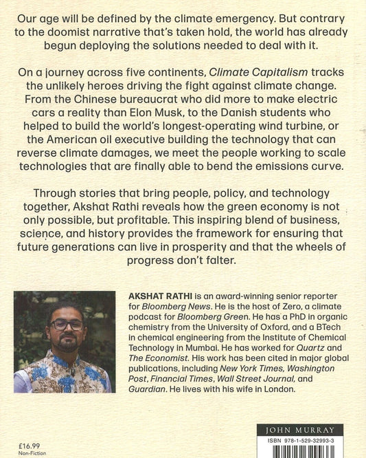 Climate Capitalism : Winning the Global Race to Zero Emissions / "An important read for anyone in need of optimism" Bill Gates
