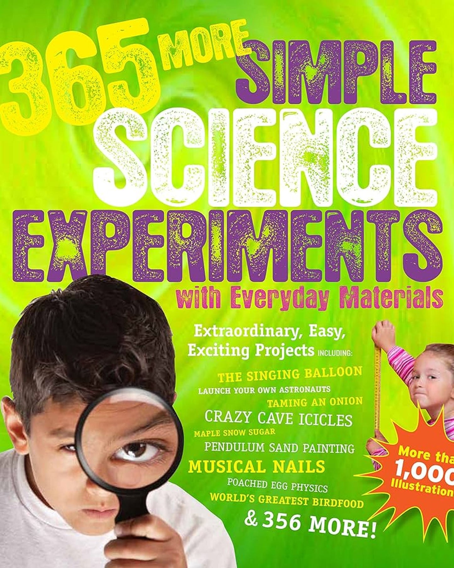 365 More Simple Science Experiments