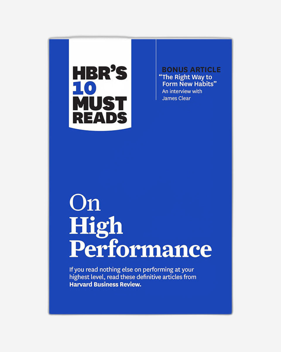HBR's 10 Must Reads on High Performance