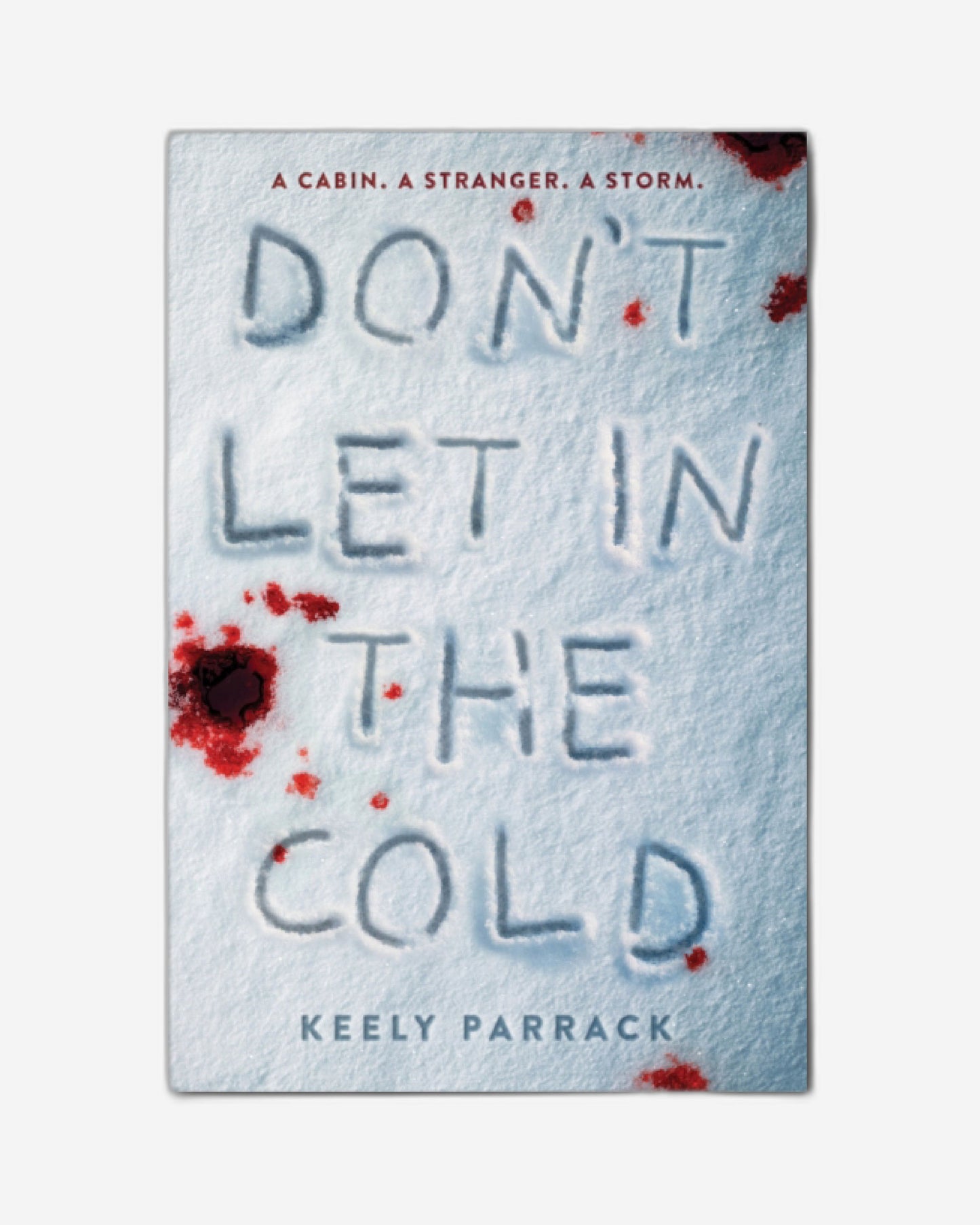 Don't Let In the Cold