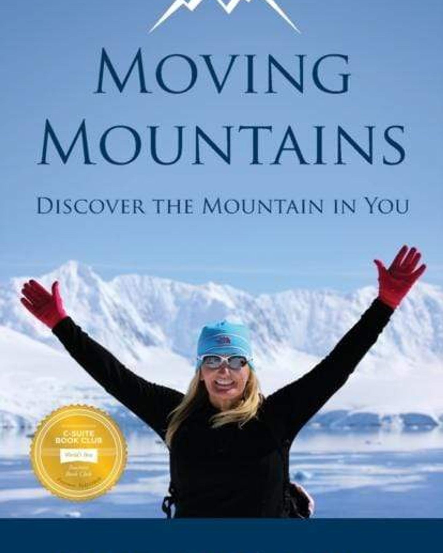 Moving Mountains : Discover The Mountain In You - 1784520896