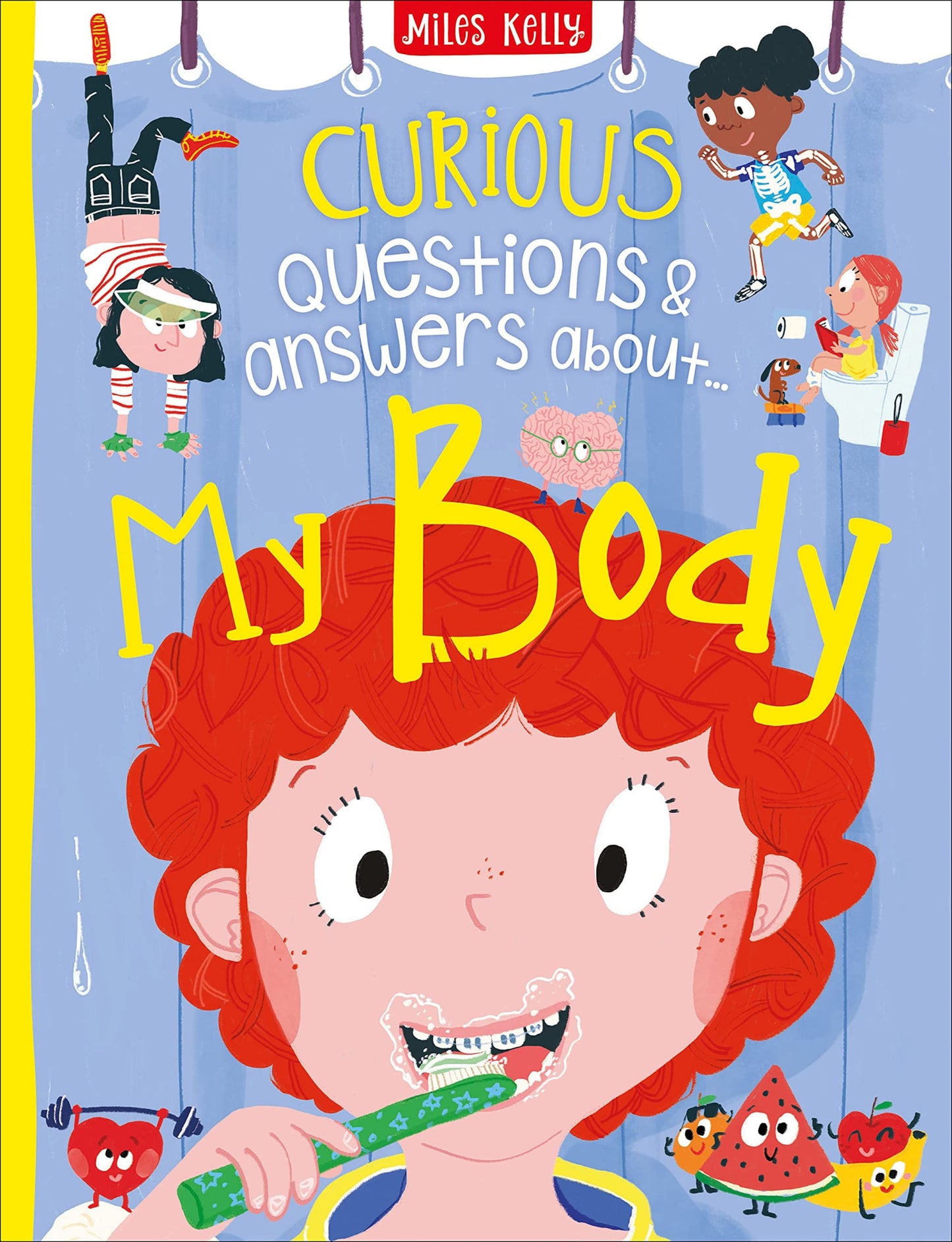 CURIOUS QUESTIONS & ANSWERS ABOUT MY BODY