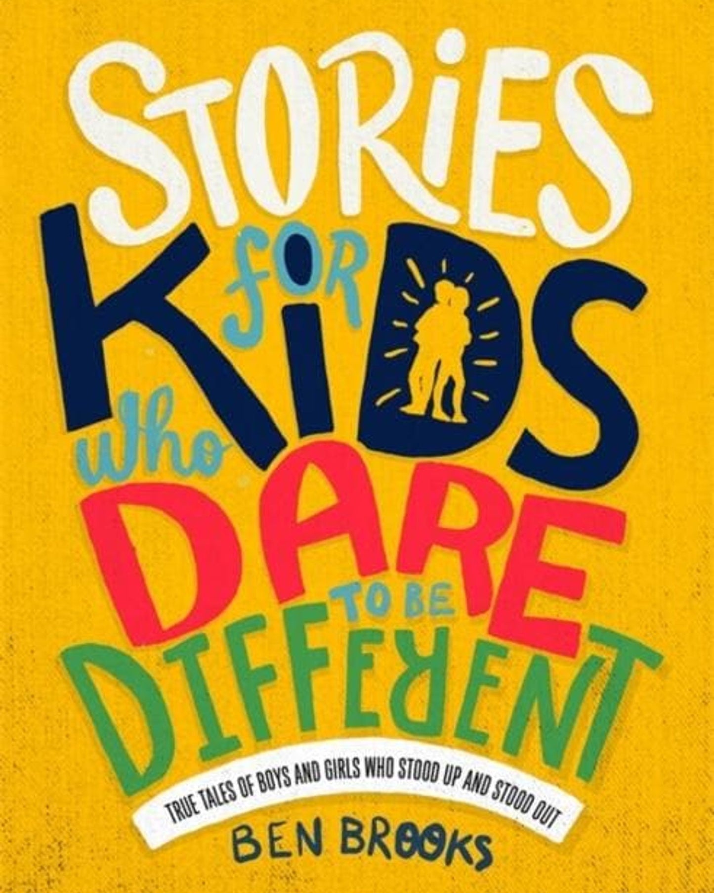 Stories For Kids Who Dare To Be Different