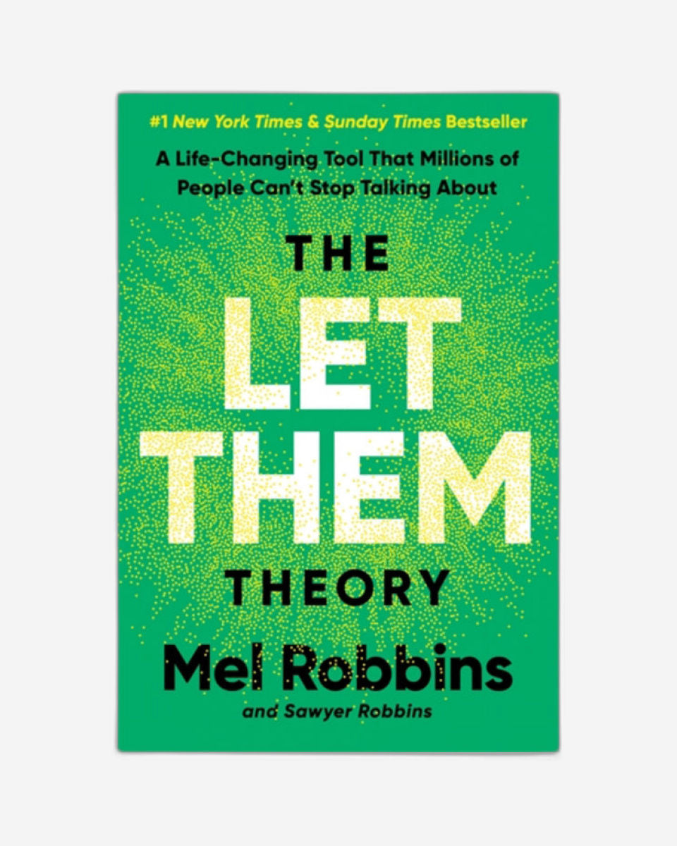 The Let Them Theory : A Life-Changing Tool That Millions of People Can’t Stop Talking About