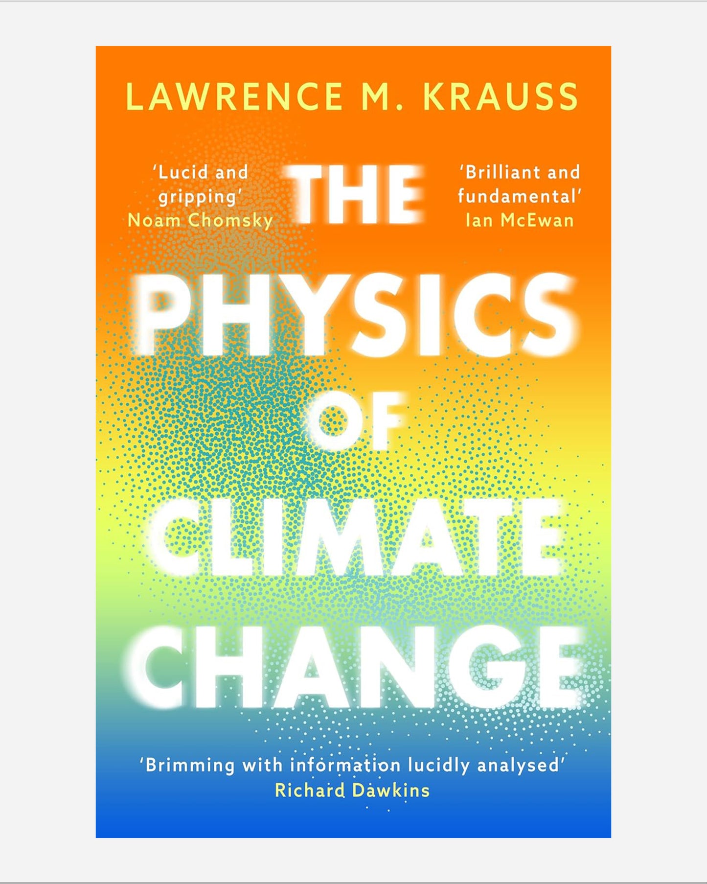 The Physics of Climate Change
