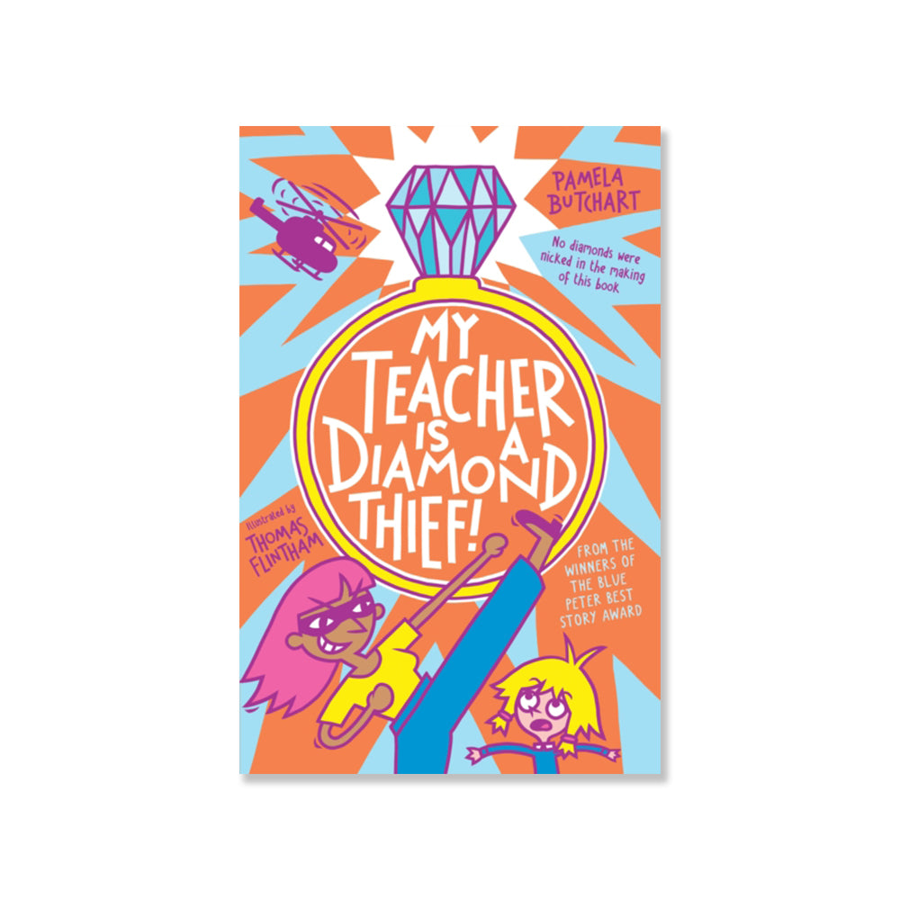 My Teacher is a Diamond Thief!