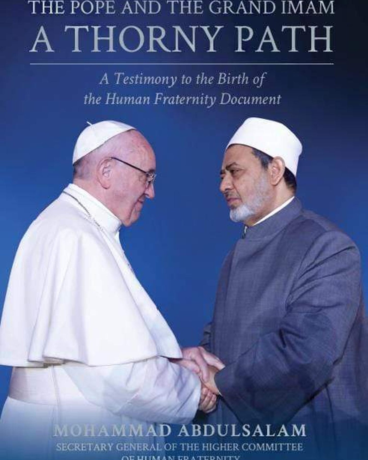 The Pope And The Grand Imam: A Thorny Path English (Hardback) - Mohammad Abdulsalam