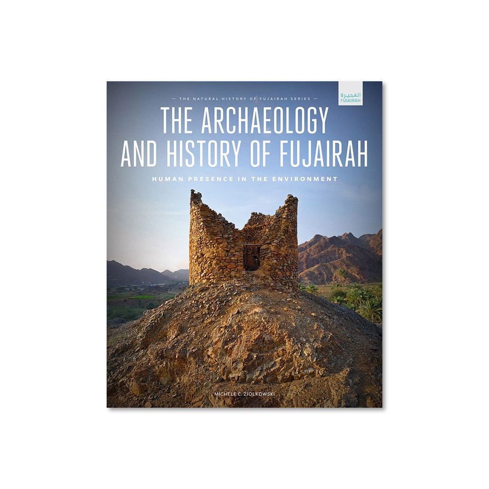 The Archaeology and History of Fujairah
